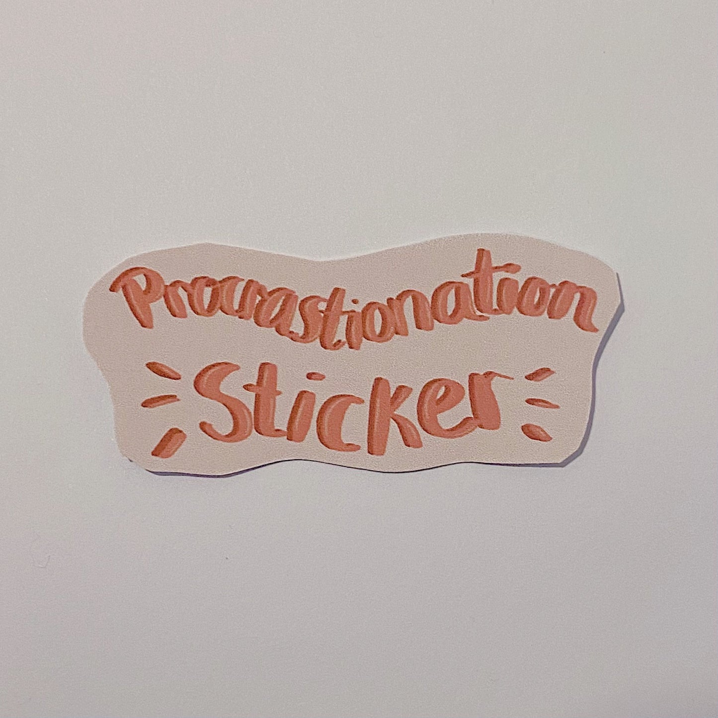 Procrastination Sticker